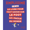 Hachette Enfants Simplissime - Tout savoir sur le foot