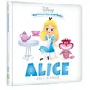 DISNEY - Mes Premières Histoires - Alice veut grandir