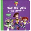 Hachette Jeunesse TOY STORY 3 - Mon Histoire du Soir - L'histoire du film - Disney Pixar