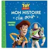 TOY STORY - Mon Histoire du Soir - L'histoire du film- Disney Pixar
