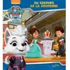 Hachette Jeunesse Paw Patrol-La Pat'Patrouille - Au secours de la couronne