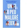 Hachette Romans Un peu malgré eux