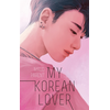Hachette Romans My Korean Lover - Tome 1