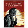 Robinson Eds Les Guerres d'Albert Einstein - Intégrale