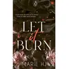 Let it burn Poche