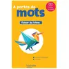 Le nouvel A portée de mots CE2 - Fichier élève broché
