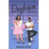 Daydream - Maple Hills Tome 3 - Après Icebreaker et Wildfire