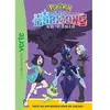 Pokémon - Les Horizons Tome 13 : Face au Rayquaza noir de Lucius !