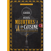 Hachette Heroes Gastronogeek - Petits meurtres en cuisine