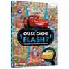 CARS - Où se cache Flash ? - Cherche et trouve - Disney Pixar
