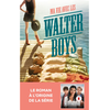 Hachette Romans Ma vie avec les Walter Boys - le roman à l'origine de la série Netflix
