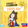 Deux Coqs d'or L'histoire C'est pas sorcier - Louis XIV