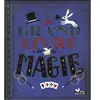 Deux Coqs d'Or Le grand livre de la magie Gilles Arthur