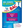 Objectif BAC Ma compil' de spécialités Maths et SES + Grand Oral + opt...
