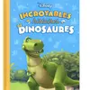 DISNEY - Incroyables histoires de dinosaures
