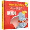 Mon histoire à écouter : Dumbo : l'histoire du film