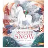 Monsieur Snow Bernard Villiot (Auteur), Tristan Gion (Illustration)