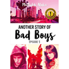 Ldp Jeunesse Another story of bad boys - Tome 1