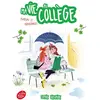 Ldp Jeunesse Ma vie au collège - Rumeurs et manigances