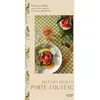 Hachette Pratique Recettes pour un porte-couteau