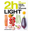Hachette Pratique En 2 heures je cuisine light pour toute la semaine
