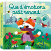 Deux Coqs D'or Que d'émotions petit renard ! - livre avec puces