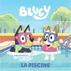 Hachette Jeunesse Bluey - La piscine