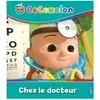 Hachette Jeunesse Cocomelon - Chez le docteur