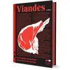 Hachette Pratique Viandes - Encyclopédie Des Produits & Des Métiers De Bouche