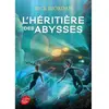 Livre de Poche Jeunesse (Le) L'héritière des abysses