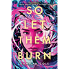 Hachette Romans So let them burn