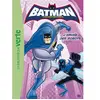 Hachette Jeunesse Batman 04 - L'armée des robots