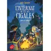 Ldp Jeunesse L'internat de l'ile aux cigales - Tome 4