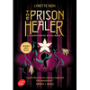 Livre de Poche Jeunesse The Prison Healer - Tome 1 avec un bonus inédit !
