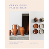 Hachette Pratique Céramiques faites main