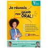 ISBN Je réussis mon Grand Oral Bac 2025 Tles générale et technologiques