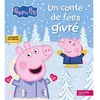 Peppa Pig - Un conte de fées givré cartonné
