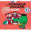 Hachette Jeunesse Les Monsieur Madame visitent le Pays Basque broché
