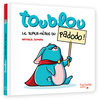 Hachette Enfants Toublou le super héros du pas-dodo !