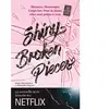 Hachette Romans Tiny Pretty Things - Tome 2 - Shiny Broken Pieces