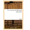 Le revenant de Bérézule. Tome 1