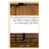 Le joli petit jeu de la maison que Pierre a bâtie. Dédié à un enfant g...