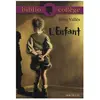 Hachette Education Bibliocollège - L'Enfant, Jules Vallès