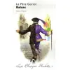 Classique Hachette - Le Père Goriot, Honoré de Balzac