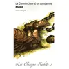Classique Hachette - Le dernier Jour d'un condamné, Victor Hugo