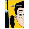 Hachette F.l.e. La disparition (1CD audio) (Lire En Francais Facile)