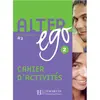 Hachette F.l.e. Alter Ego 2 - Cahier d'activités