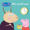 Hachette Jeunesse Peppa Pig - Ma maîtresse