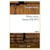 Partie carrée, roman. Tome 3