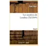 Les mystères de Londres. Tome 8